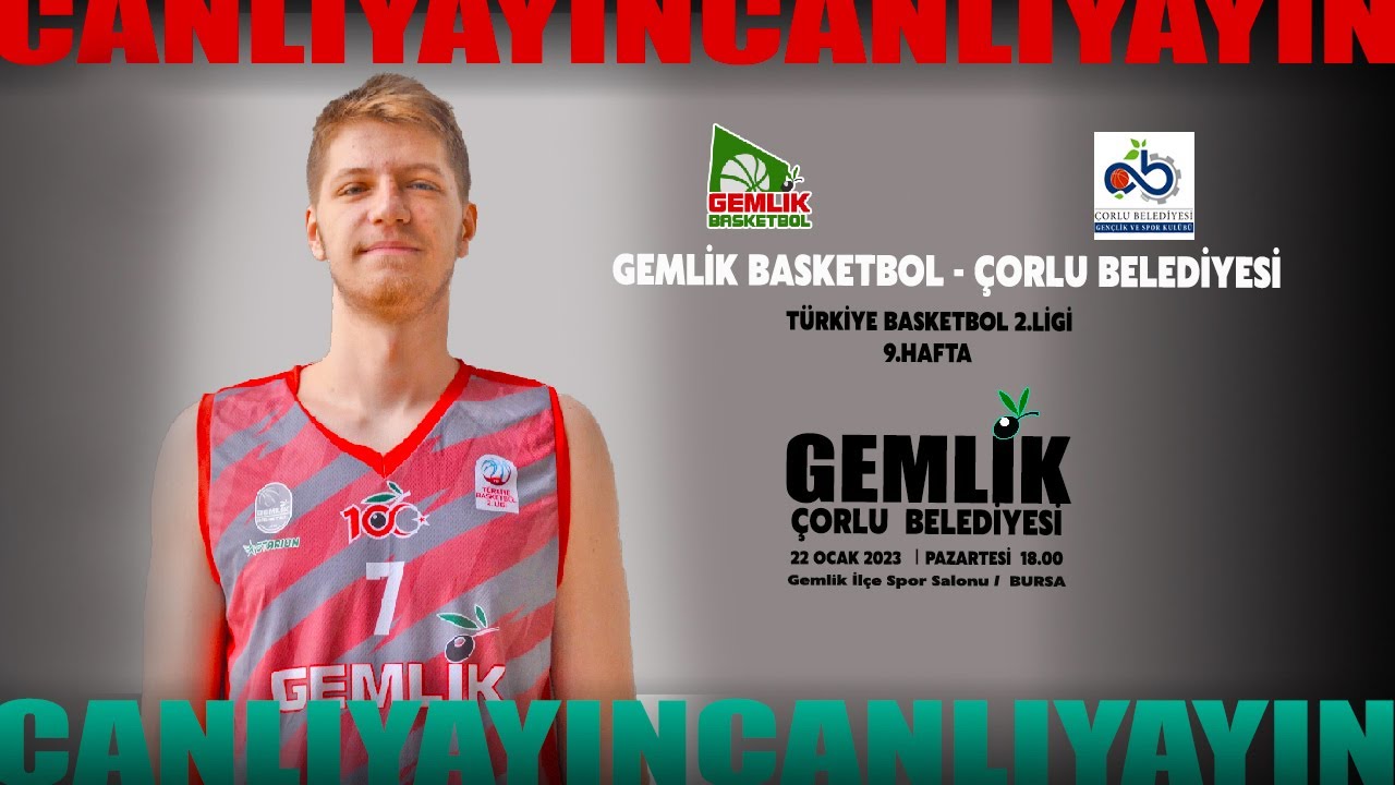 GEMLİK BASKETBOL & ÇORLU BELEDİYESİ