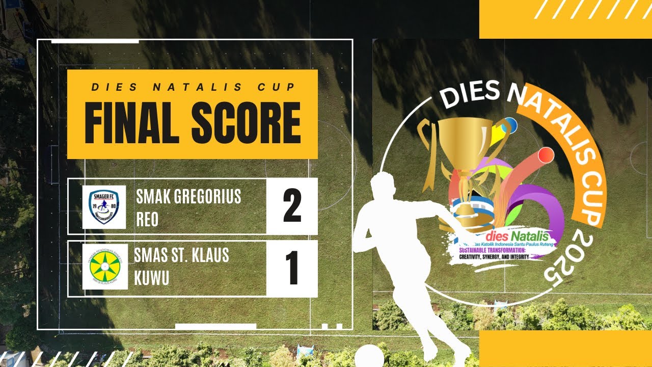 SMAK GREGORIUS REO VS SMA ST. KLAUS KUWU