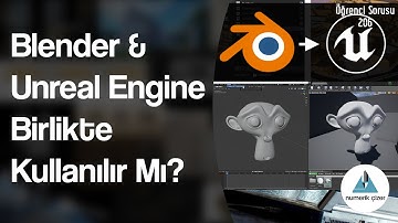 Blender ve Unreal Engine bir arada kullanılabilir mi? - Öğrenci Sorusu 206