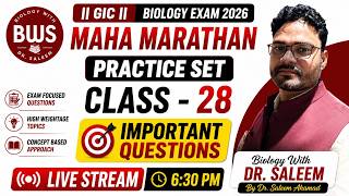 Practice set GIC BIOLOGY EXAM 2026 🔴 LIVE 6:30 PM MAHA MARATHON PRACTICE SET CLASS - 28 #tgt #gic