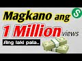 MAGKANO NGA BA ANG KITA SA 1 MILLION VIEWS  SA YOUTUBE? For Filipino Youtuber
