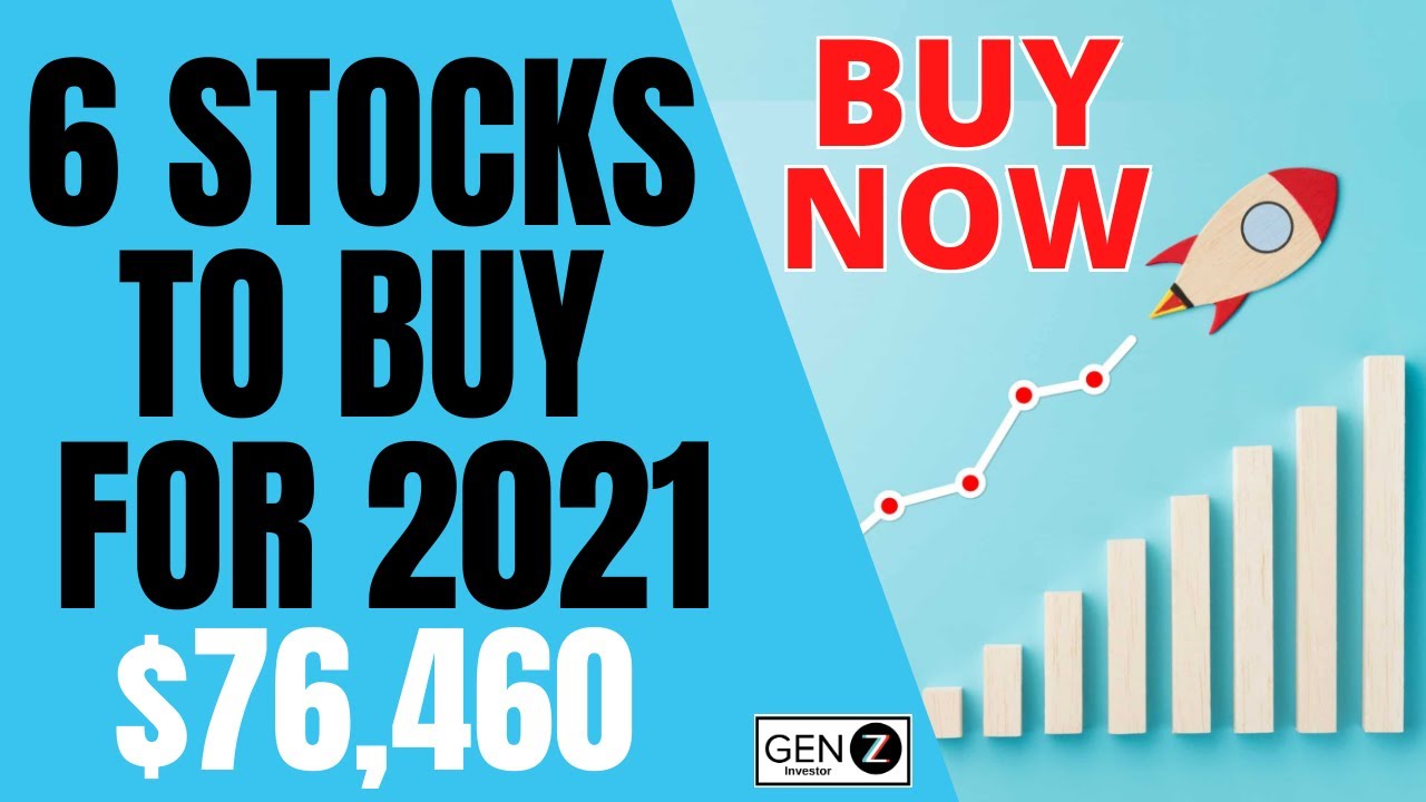 Top 6 To BUY For 2021! Best Stocks To BUY NOW! - YouTube