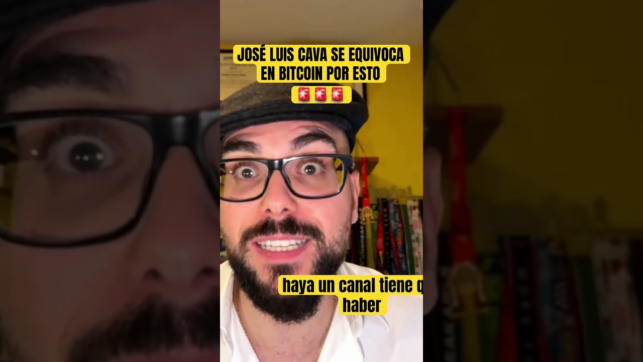 🚨JOSE LUIS CAVA FAILS IN BITCOIN #cava #joseluiscava #bitcoin - YouTube