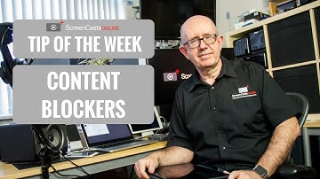 ScreenCastsOnline - Tip of the Week #scototw022 - Content Blockers