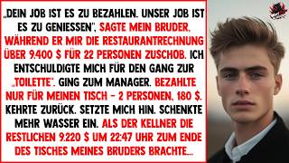 „DEIN JOB IST ES ZU BEZAHLEN, UNSER JOB IST ES ZU GENIESSEN“, SAGTE MEIN BRUDER, WÄHREND ER MIR DIE