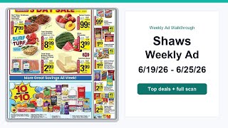 Shaws Weekly Ad (6/19/26 - 6/25/26) Top Deals