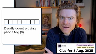 Minute Cryptic Clue 405: Deadly agent playing phone tag (8)