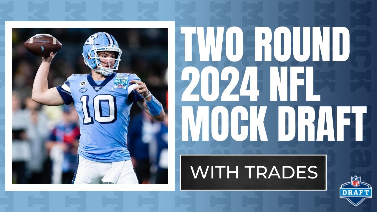 2-Round 2024 NFL Mock Draft