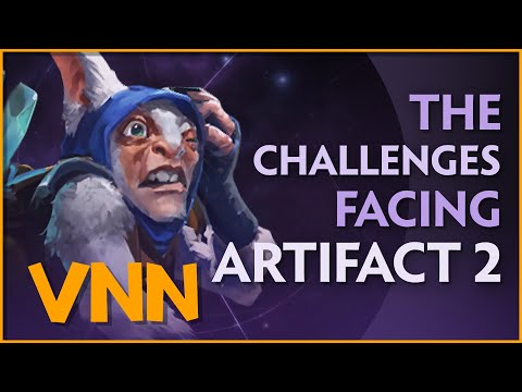 The Challenges Facing Valve & Artifact 2 - The Challenges Facing Valve & Artifact 2