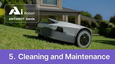 How to Clean Your Genie AI Robot Mower? | ANTHBOT