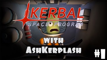 Kerbal Space Program - Part 1 [The First Flight]