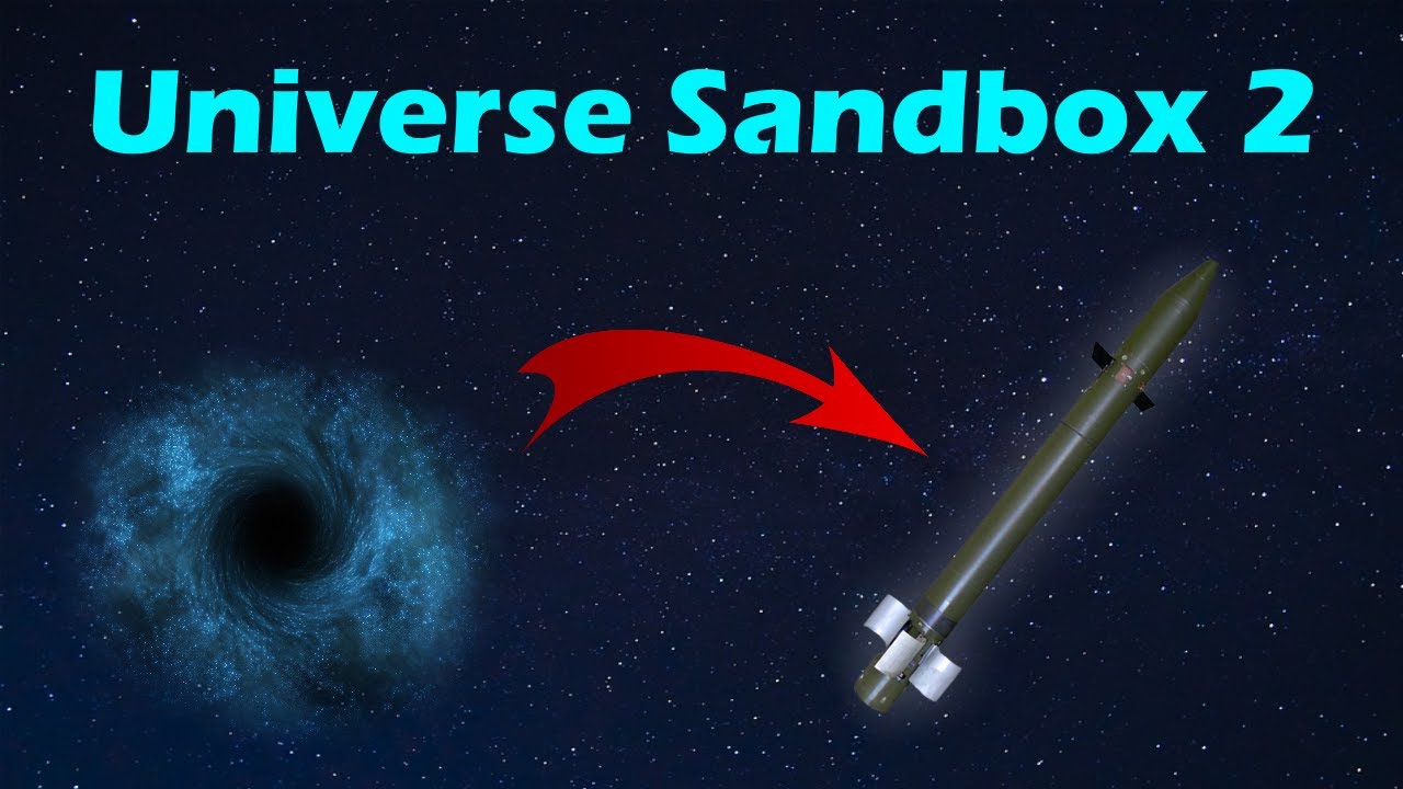 how to make a black hole in universe sandbox 2 how to make a black hole in universe sandbox 2