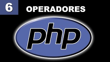 Tutorial PHP - 6. Operadores y sus Tipos