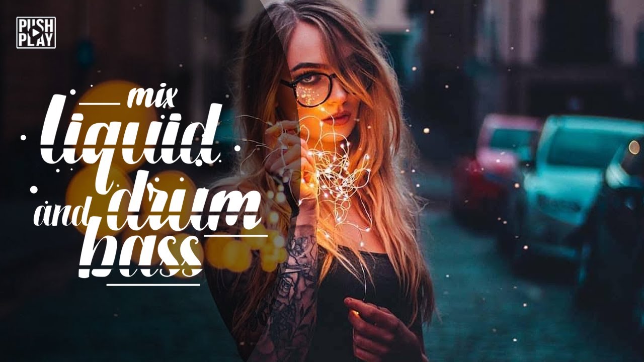 Liquid Drum and Bass ● Melodic Drum and Bass ● Female Vocal ● Best mix - music #5