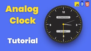 How to Make an Analog Clock with HTML & CSS & JavaScript