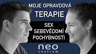 MOJE OPRAVDOVÁ TERAPIE 1 - SEBEVĚDOMÍ, POCHYBNOSTI, INTIMITA