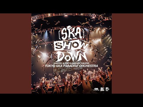 タイムカプセル (VS. 稲葉浩志) -［SKA］SHOWDOWN 2026.3.31 at TOKYO GARDEN THEATER