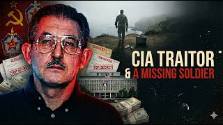 Aldrich Ames & Justin Burgwinkel: The CIA Mole Who Betrayed America & the Soldier Who Disappeared