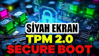 VALORANT TPM 2.0 & SECURE BOOT HATASI | HVCI + SİYAH EKRAN %100 KESİN ÇÖZÜM