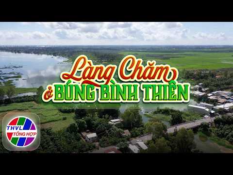 Colors of Vietnam: Cham Village at Bung Binh Thien