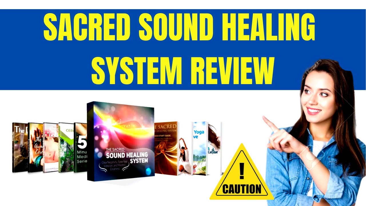 Sacred Sound Healing System Review | What They Don't Tell You ?Honest ...