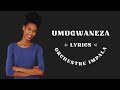Umugwaneza Orchestre Impala Lyrics Umuziranenge Karahanyuze Buracyeye Best Rwanda Romantic Songs 