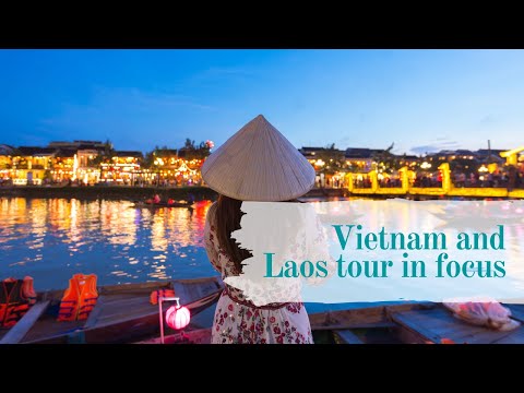 Vietnam And Laos Tour In Focus to Sai Gon - Da Nang - Hoi An - Hanoi - Halong Bay - Luang Phrapang