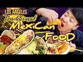 TRADITIONAL Mexican STREET FOOD Tour of Los Angeles