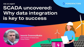 SCADA uncovered: Why data integration is key to success