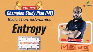 GATE ME 2022 || Basic Thermodynamics || Entropy || Anubhav Sir