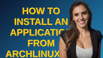 Unix: How to install an application from archlinux.org