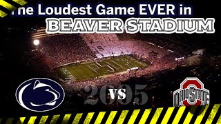 Penn State Crowd Noise VS Ohio State 2005  The first prime time whiteout at Beaver Stadium  WE ARE
