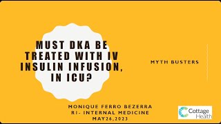 Medical Mythbusters – Must DKA be Treated with IV Insulin in ICU?