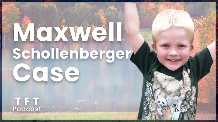 The Maxwell Schollenberger Case - True Crime Podca...