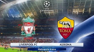 ►✪ LIVERPOOL - ROMA | UEFA ŞAMPİYONLAR LİGİ