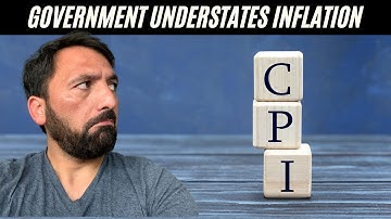 Government Understates Inflation | Real Inflation is 2X the Consumer Price Index (CPI) [2021]