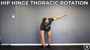 Hip Hinge Thoracic Rotation