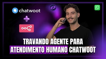Como usar as LABELS para travar o Agente de IA para Atendimento Humano no Chatwoot + n8n