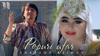 Шахзод Азимов - Попурри уфар | Shaxzod Azimov - Popurri ufar