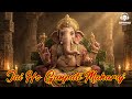 Jai Ho Ganpati Maharaj - जय हो गणपति महाराज | Shree Ganesh Bhajan 2026