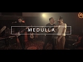 Medulla  full show audioarena originals