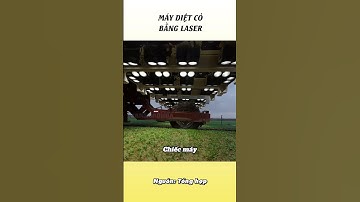 Máy diệt cỏ bằng laser, diệt cỏ hiệu quả mà không cần thuốc trừ cỏ! | Anh Dâu Hứa