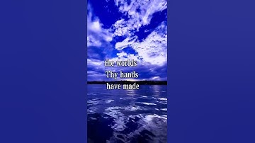 Thumbnail of Oh Lord, How great thou art - video by lynnefollowthelight