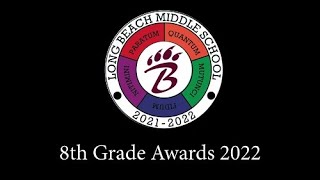 LBMS 8th Grade Awards 2022
