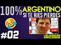 ESTO ES ARGENTINA #2 SI TE RÍES PIERDES NIVEL DIOS   100% ARGENTINO 2021