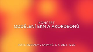 Koncert oddělení EKN a akordeonů, ZUŠ B Smetany v Karviné, 8. 4. 2024, 17:30