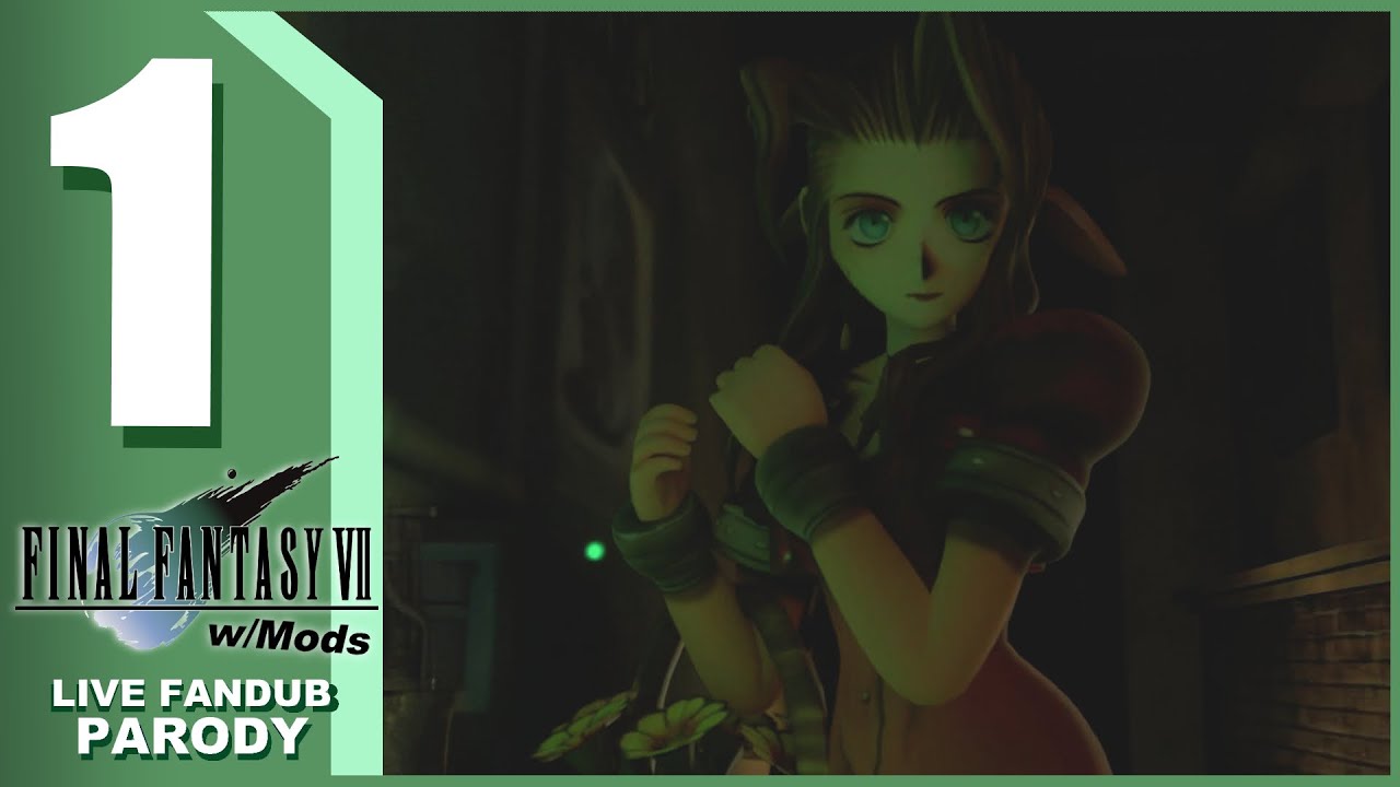 [FANDUB] Avalanche and Inept Terrorism | FFVII w/MODS | #1