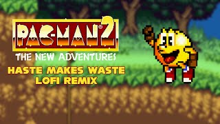 Pac-Man 2 - Haste Makes Waste ~LoFi Remix~