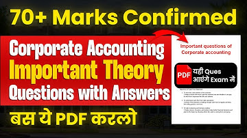 Corporate accounting important questions | Corporate accounting important theory | NEP DU SOL, NCWEB