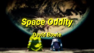 David Bowie - Space Oddity (Lyrics)